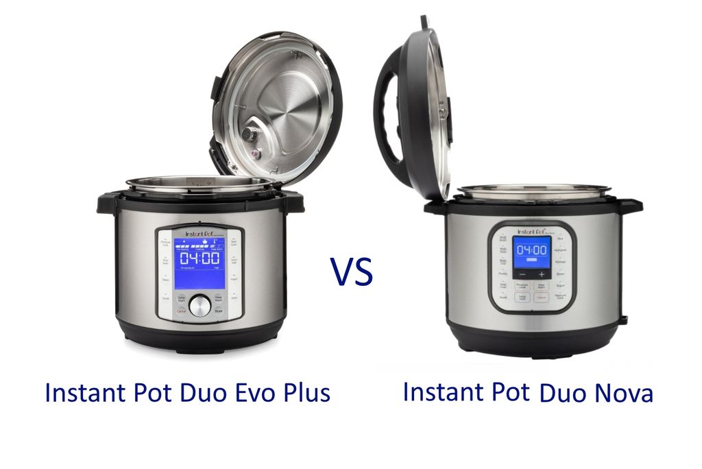 Instant Pot Duo Evo Plus vs Duo Nova comparison